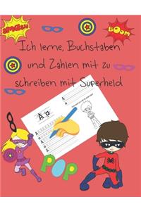 Ich lerne, Buchstaben und Zahlen mit zu schreiben mit Superheld