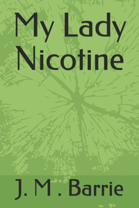 My Lady Nicotine