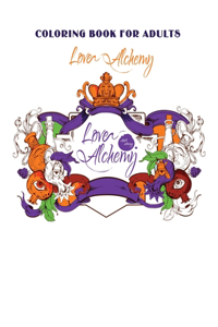 Love Alchemy Coloring Book For Adults