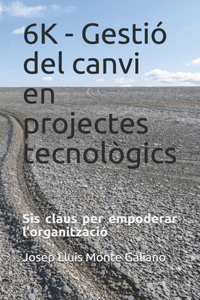 6K - Gestió del canvi en projectes tecnològics