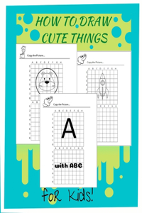 How to Draw Cute Things with ABC
