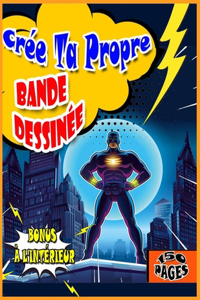 Crée Ta Propre Bande Dessinée