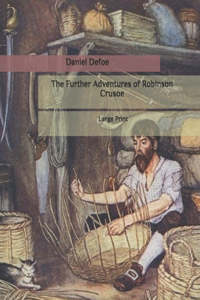 The Further Adventures of Robinson Crusoe