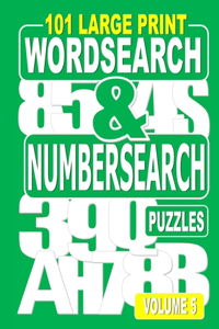 101 Large Print Word Search and Number Search Puzzles Volume 5