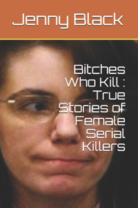 Bitches Who Kill