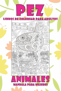 Libros de colorear para adultos - Mandala para mujeres - Animales - Pez