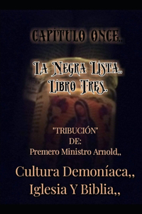 Capitulo Once, La Negra lista, Libro tres