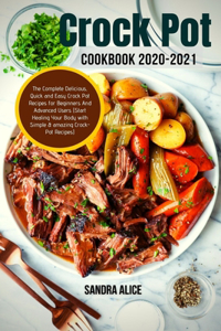 Crock Pot Cookbook 2020-2021