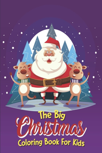 Big Christmas Coloring Book For Kids