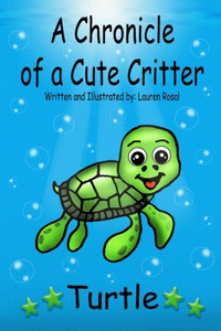 A Chronicle of a Cute Critter