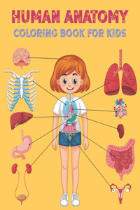 Human Anatomy Coloring Book For Kids