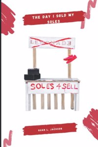 Day I Sold My Soles: Soul