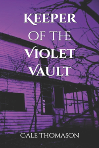 Keeper of the Violet Vault