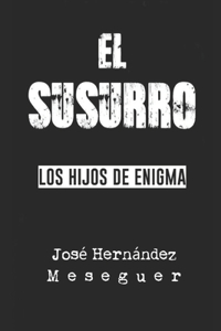 El Susurro [Los Hijos de Enigma]