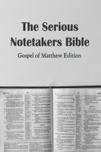 The Serious Notetakers Bible