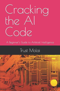 Cracking the AI Code