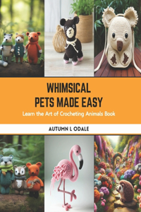 Whimsical Pets Made Easy
