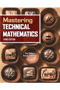Mastering Technical Mathematics, Third Edition