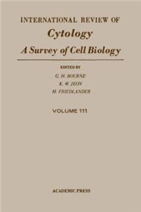 International Review of Cytology V111