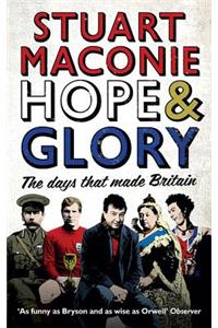 Hope and Glory