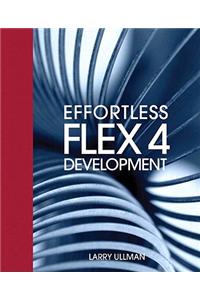 Effortless Flex 4 Development