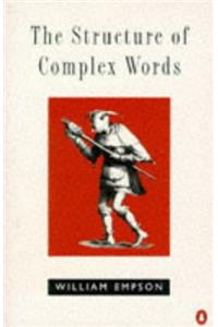 The Structure of Complex Words (Penguin literary criticism)