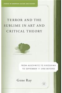 Terror and the Sublime in Art and Critical Theory