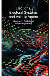 Elections, Electoral Systems and Volatile Voters