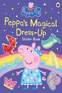 Peppa's Magical Dress-Up Sticker Book