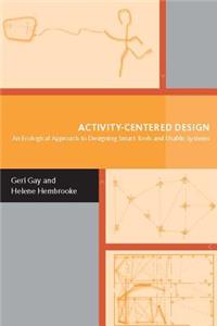 Activity-Centered Design