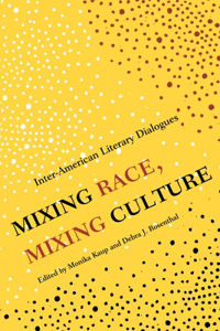 Mixing Race, Mixing Culture