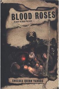 Blood Roses