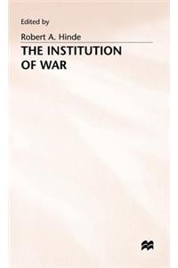The Institution of War