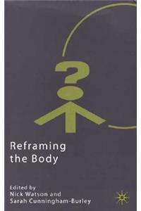 Reframing the Body