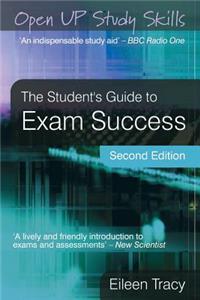 The Student's Guide to Exam Success