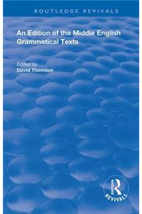 An Edition of the Middle English Grammatical Texts