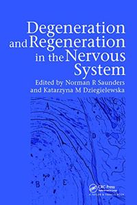 Degeneration and Regeneration in the Nervous System