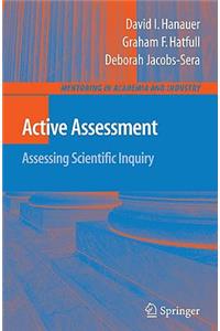 Active Assessment: Assessing Scientific Inquiry