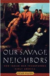 Our Savage Neighbors