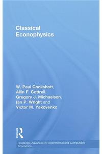 Classical Econophysics