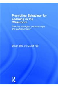 Promoting Behaviour for Learning in the Classroom