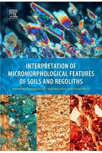 Interpretation of Micromorphological Features of Soils and Regoliths