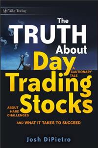 Truth about Day Trading Stocks