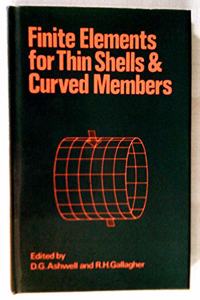 Finite Elements for Thin Shells and Curved Members
