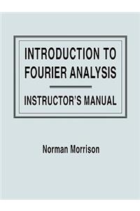 Introduction to Fourier Analysis, Solutions Manual