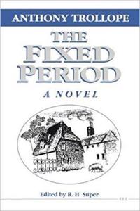 The Fixed Period: A Novel