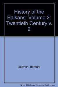 History of the Balkans: Volume 2