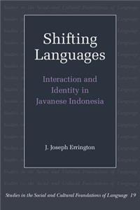 Shifting Languages