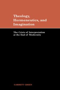 Theology, Hermeneutics, and Imagination