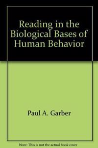 Reading in the Biological Bases of Human Behavior